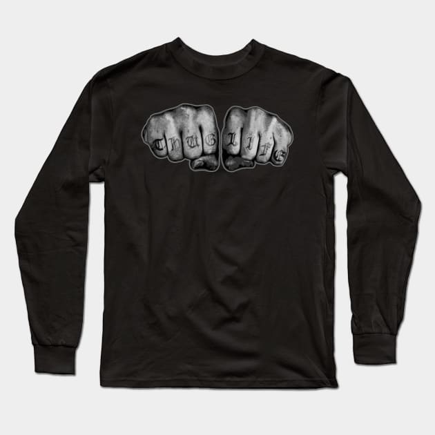 Thug Life Fists Long Sleeve T-Shirt by NineBlack